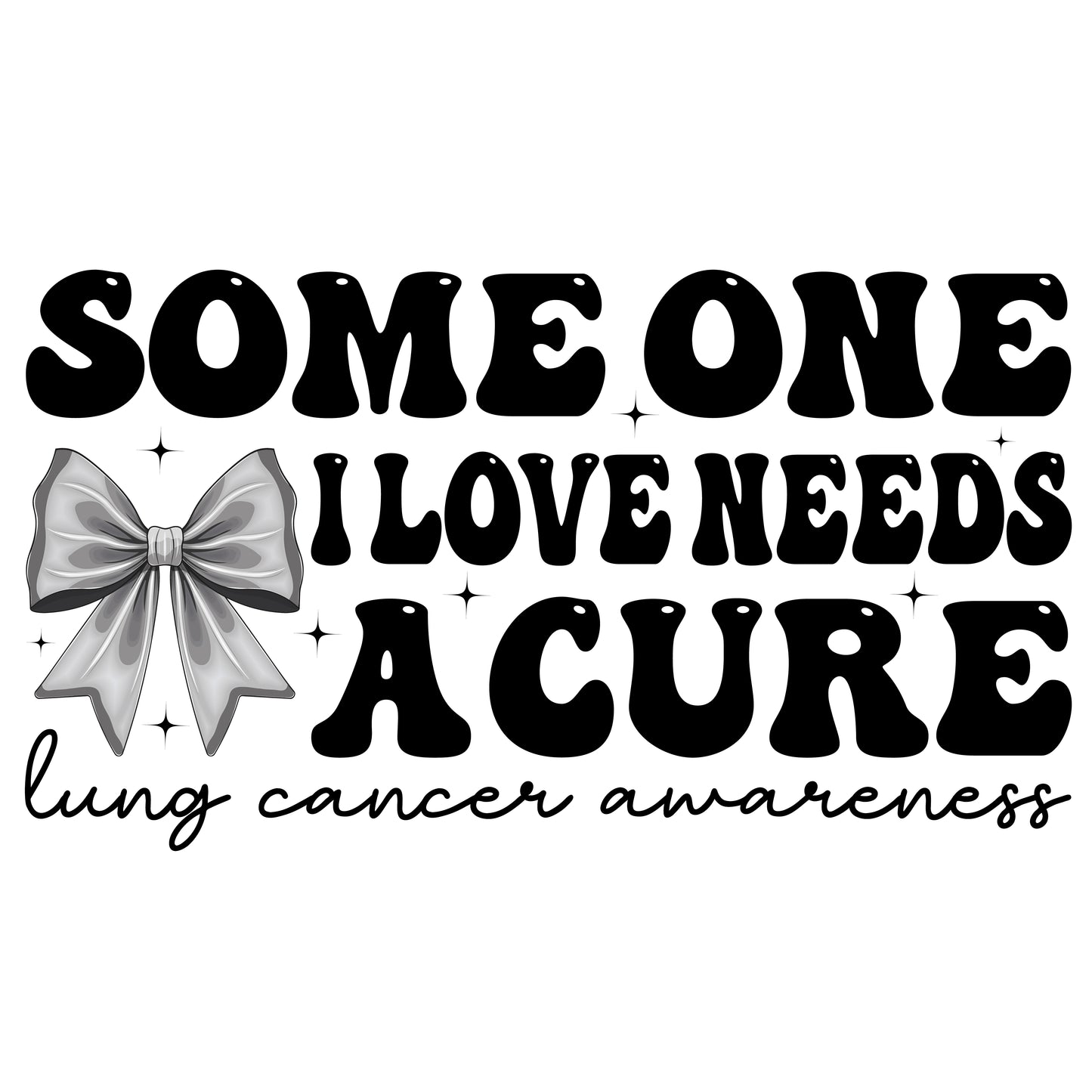Someone I Love Needs A Cure LCA