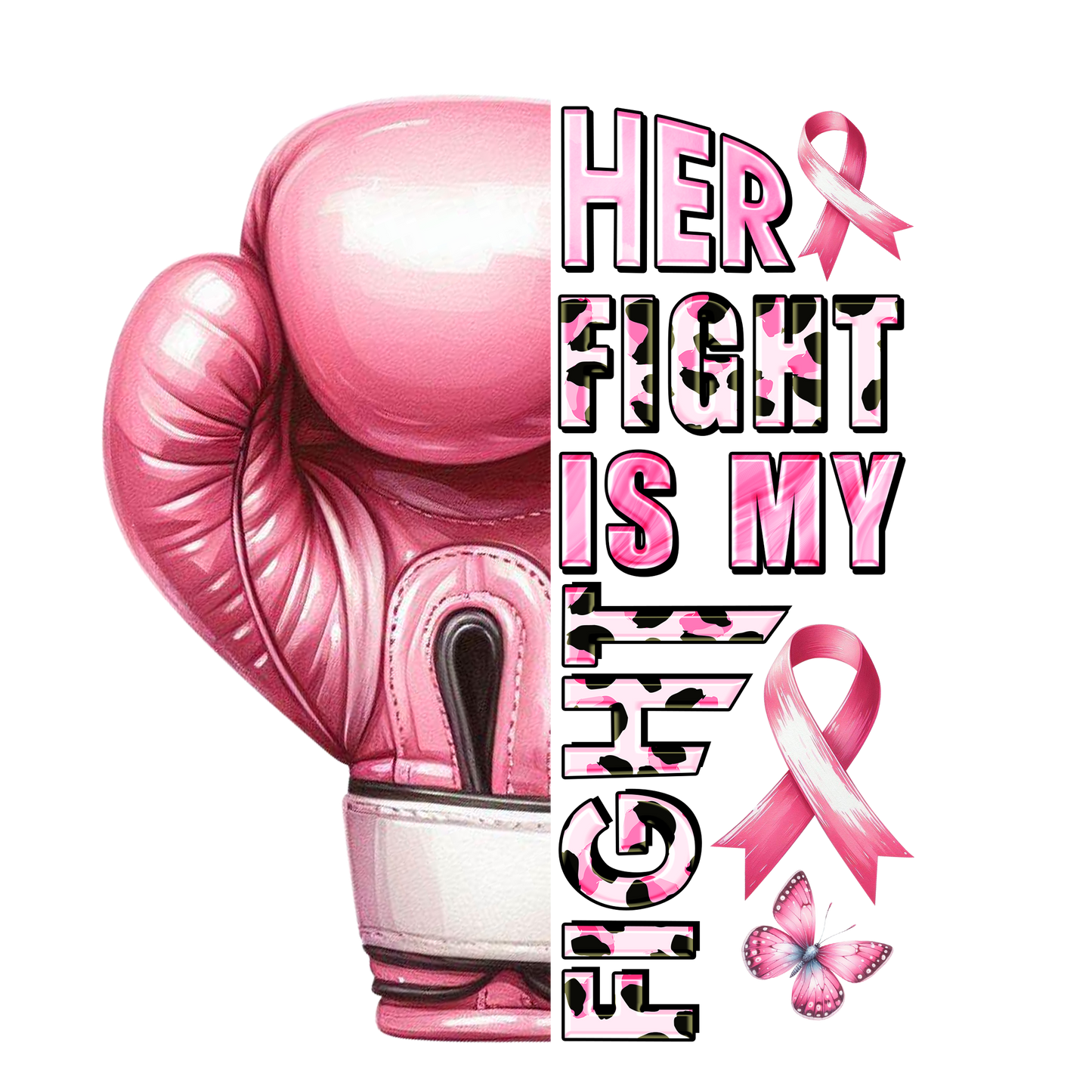 Her Fight Is My Fight BCA