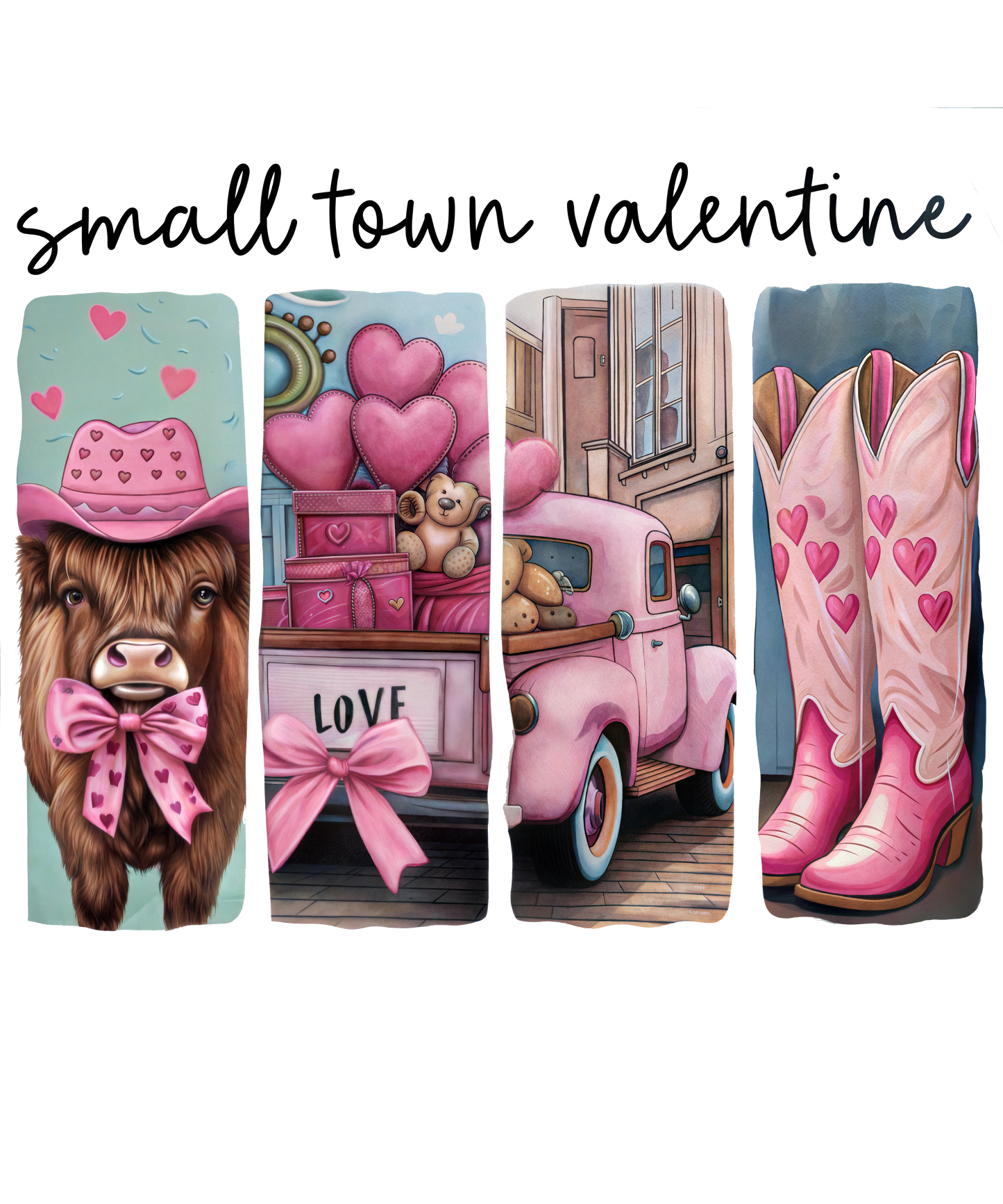 Small Town Valentine DTF print