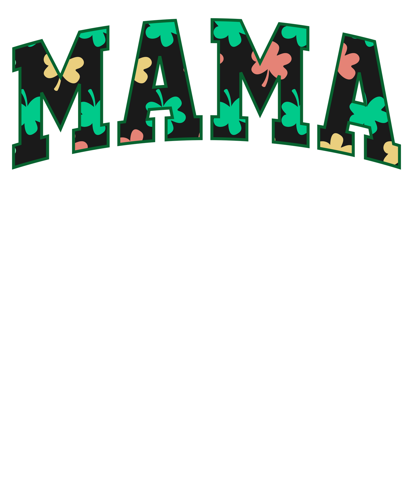 Mama St Patrick's Day DTF Prints
