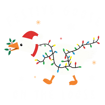 Festive Goose on the Loose DTF Prints