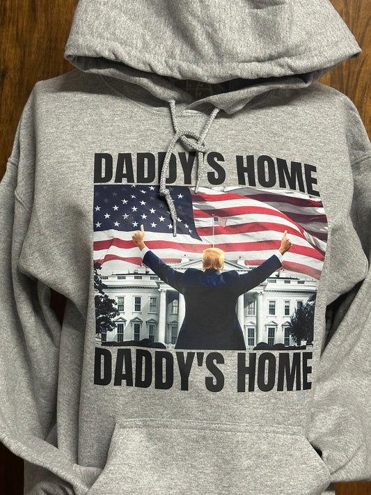 Daddy's Home Hoodie