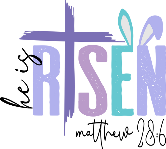 He Is Risen Easter DTF